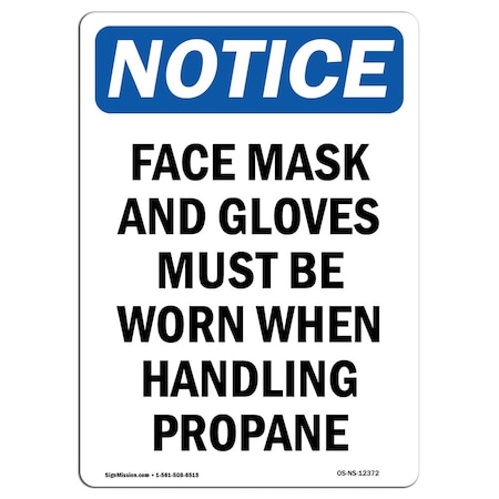 Signmission OSHA Notice Sign, Face Mask And Gloves Must Be Worn, 10in X 7in Aluminum, 7" W, 10" H, Portrait OS-NS-A-710-V-12372